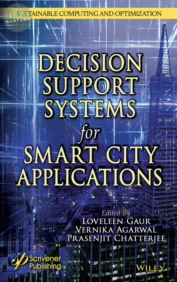 Intelligent Decision Support Systems for Smart City Applications 