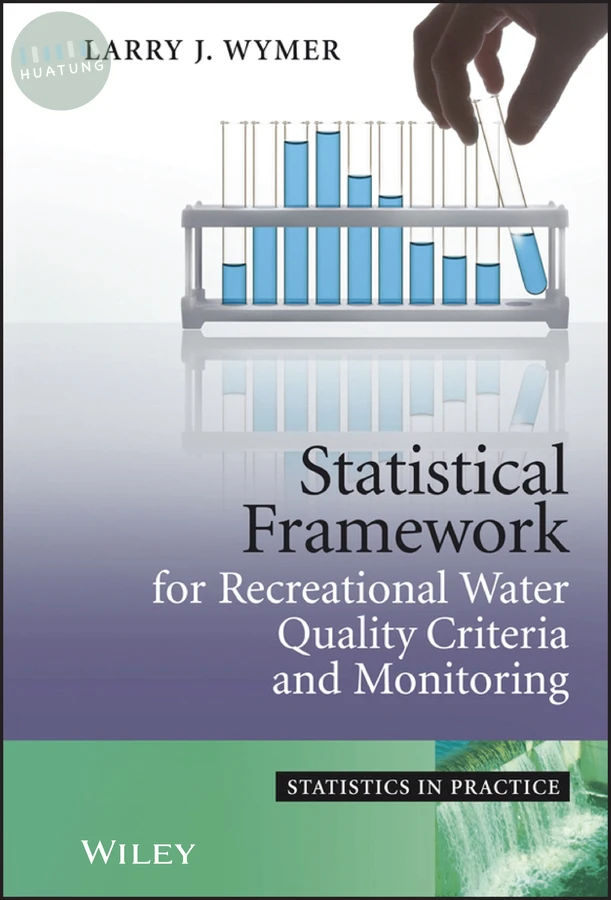 Statistical Framework for Recreational Water Quality Criteria and Monitoring 