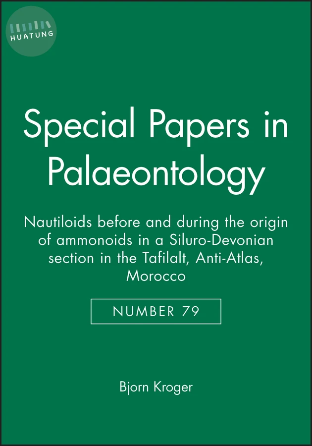 Special Papers in Palaeontology, Nautiloids before and during the origin of ammonoids in a Siluro-Devonian section in the Tafilalt, Anti-Atlas, Morocco 