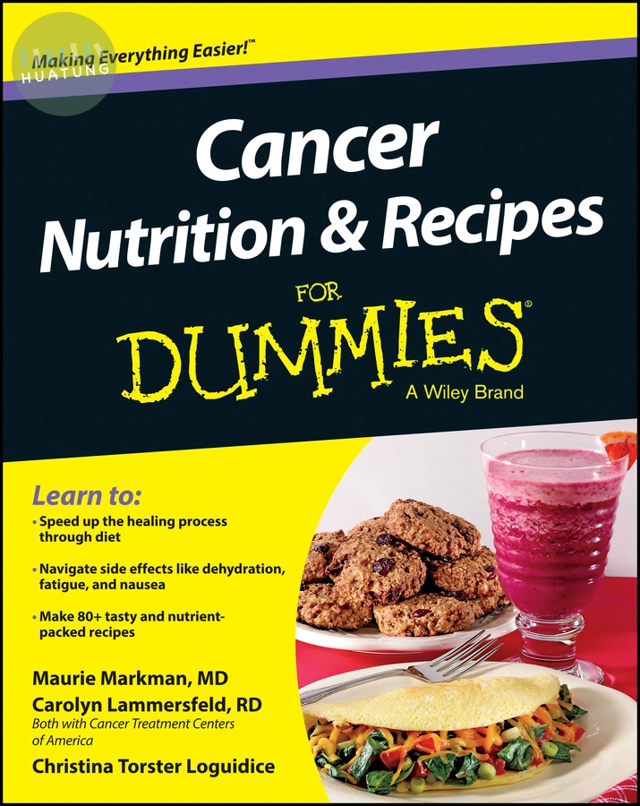 Cancer Nutrition and Recipes For Dummies 