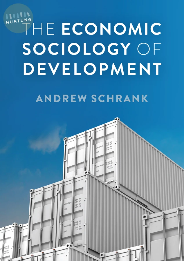 The Economic Sociology of Development 
