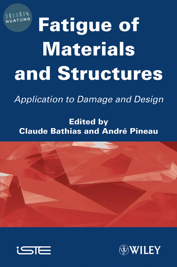 Fatigue of Materials and Structures 