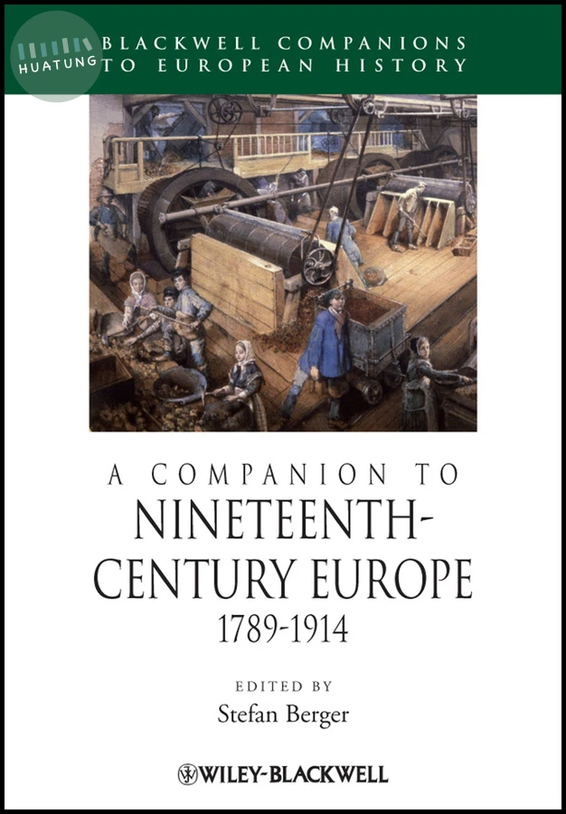 A Companion to Nineteenth-Century Europe, 1789 - 1914 