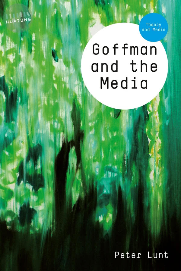 Goffman and the Media 