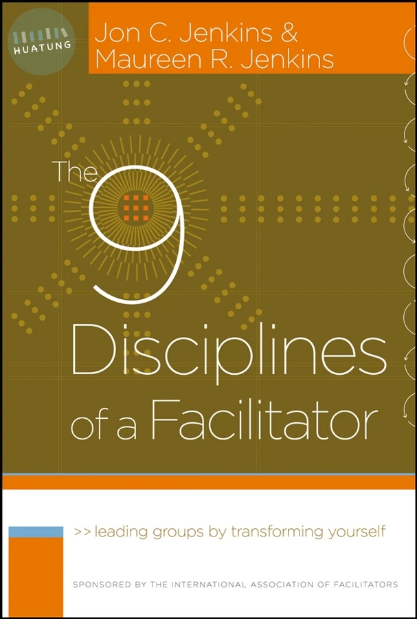 The 9 Disciplines of a Facilitator 
