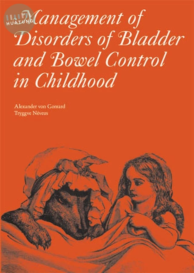 Management of Disorders of Bladder and Bowel Control in Children 