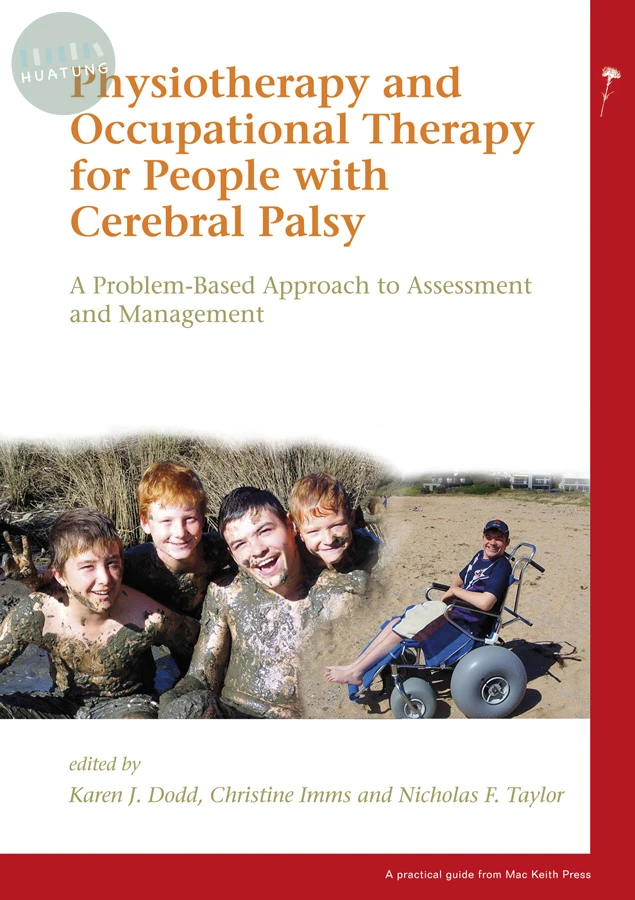 Physiotherapy and Occupational Therapy for People with Cerebral Palsy 