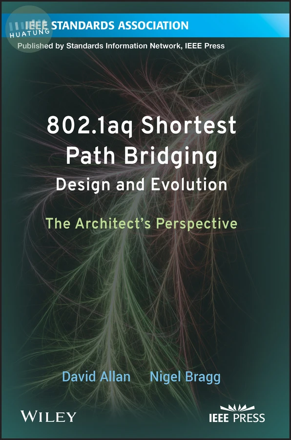 802.1aq Shortest Path Bridging Design and Evolution 