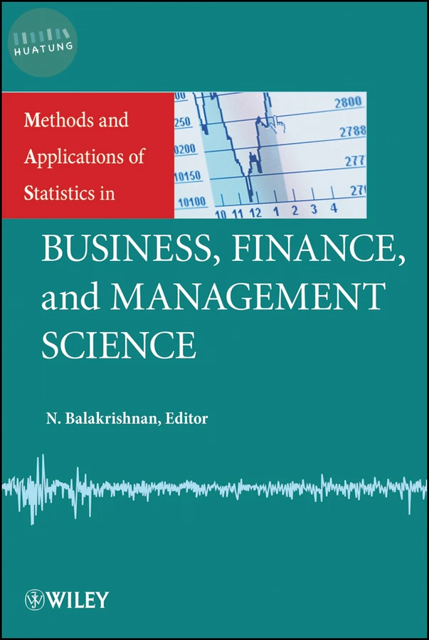 Methods and Applications of Statistics in Business, Finance, and Management Science 