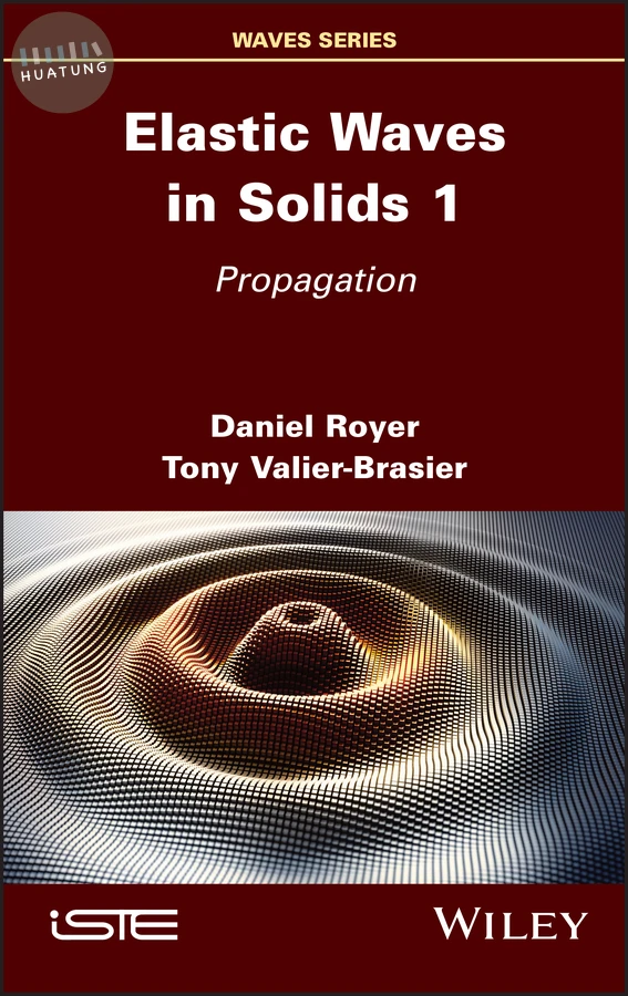 Elastic Waves in Solids, Volume 1 