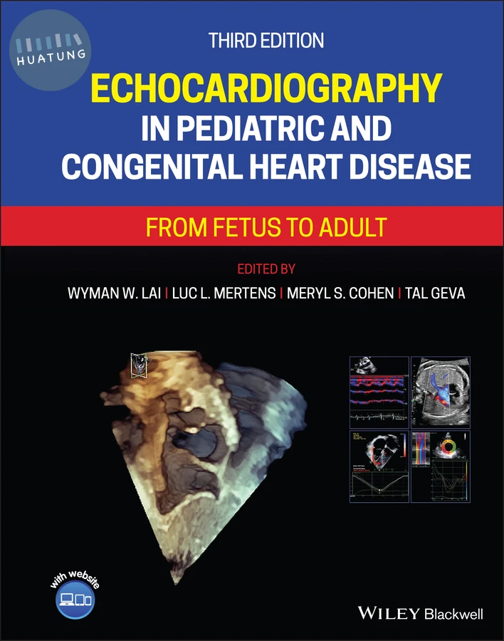 Echocardiography in Pediatric and Congenital Heart Disease 