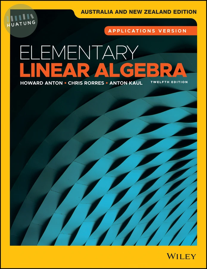Elementary Linear Algebra, Applications Version, Australia and New Zealand Edition 