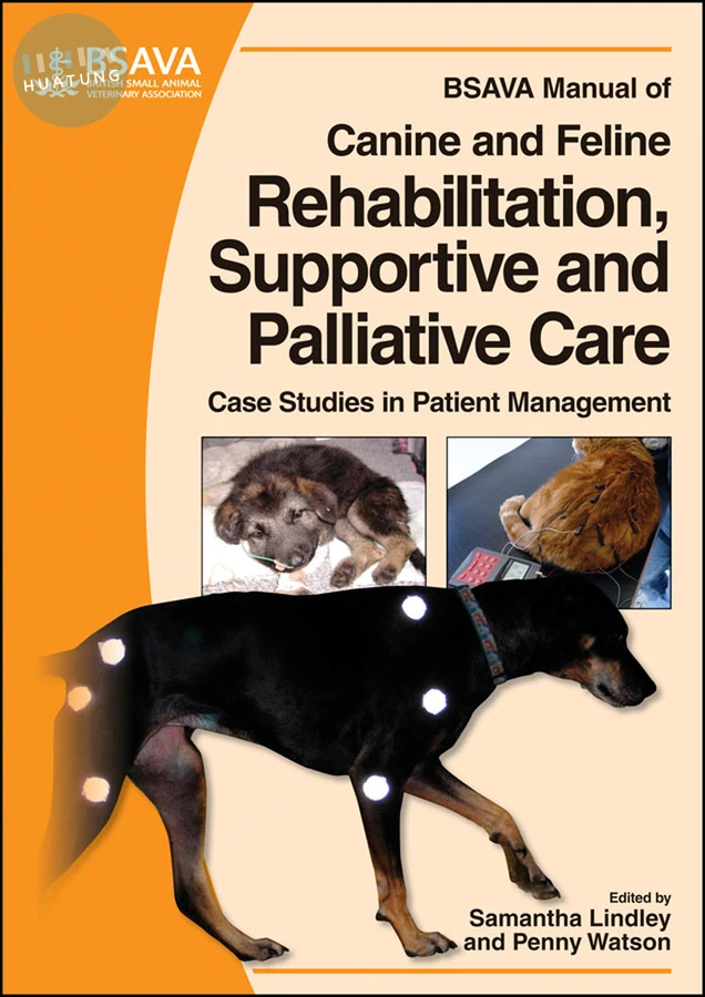 BSAVA Manual of Canine and Feline Rehabilitation, Supportive and Palliative Care 
