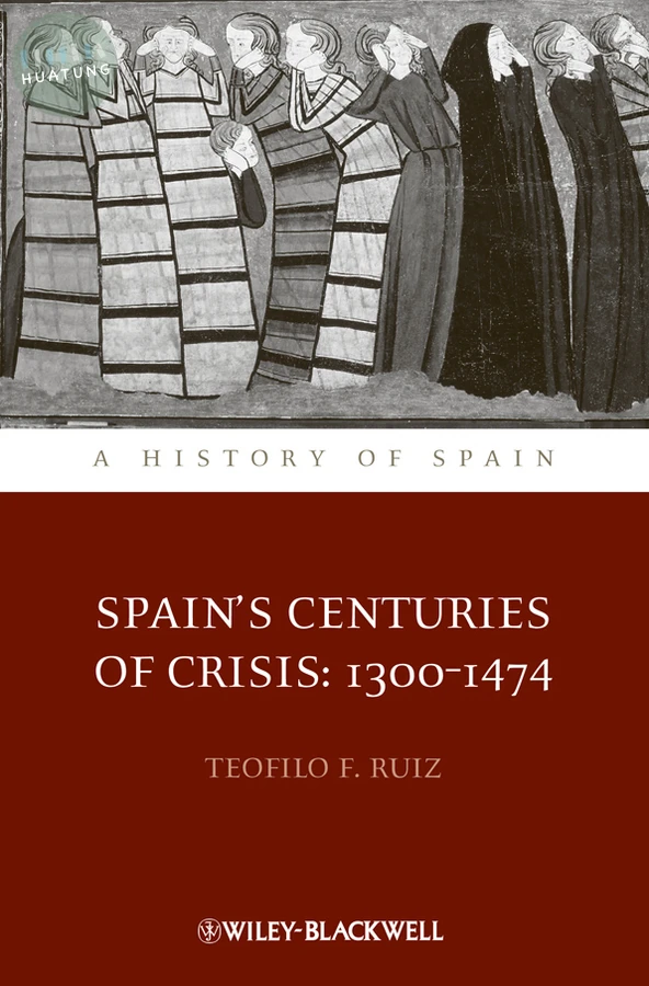 Spain's Centuries of Crisis 