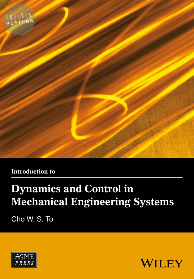 Introduction to Dynamics and Control in Mechanical Engineering Systems 