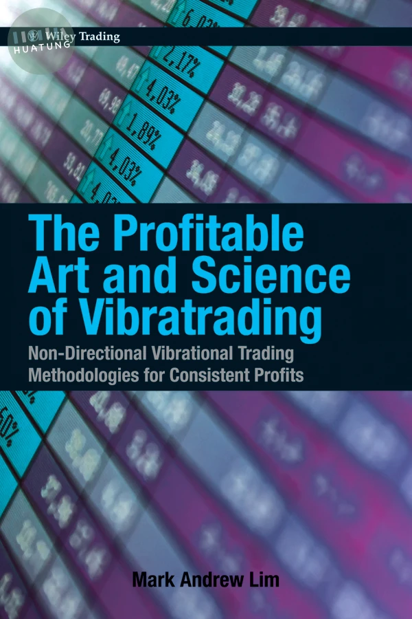The Profitable Art and Science of Vibratrading 