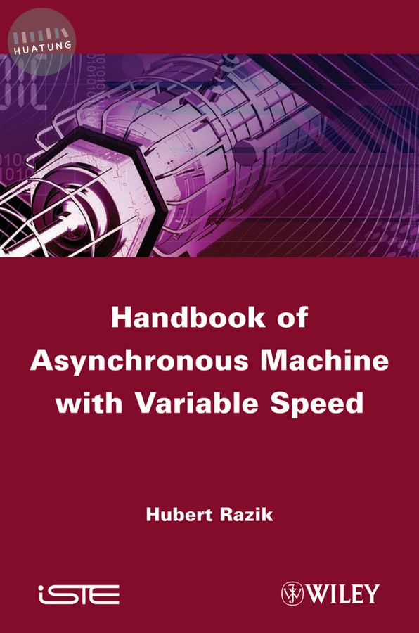 Handbook of Asynchronous Machines with Variable Speed 