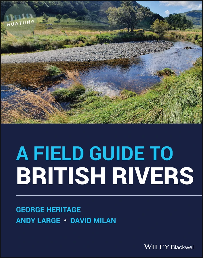 A Field Guide to British Rivers 