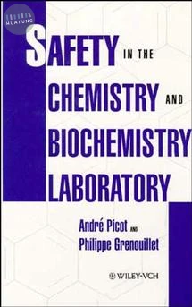 Safety in the Chemistry and Biochemistry Laboratory 