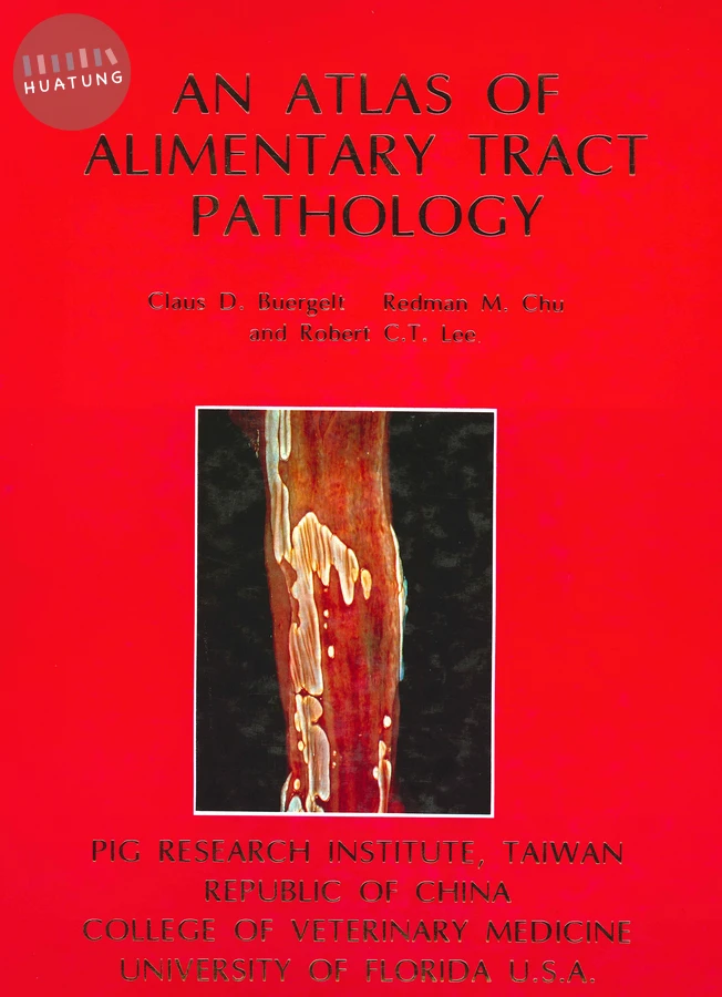 An Atlas of Alimentary Tract Pathology 