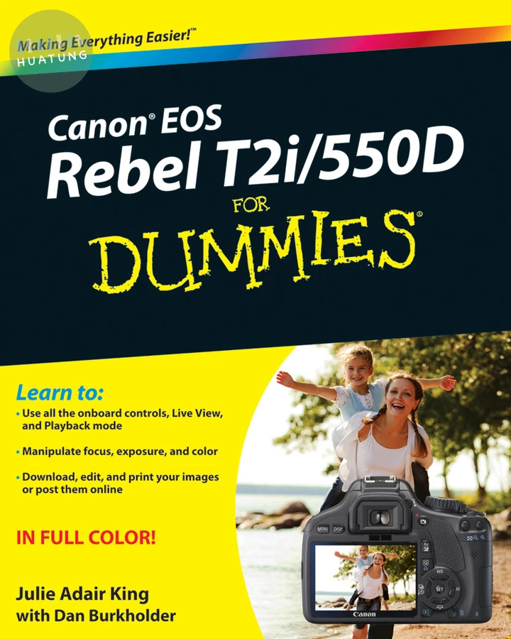 Canon EOS Rebel T2i / 550D For Dummies 