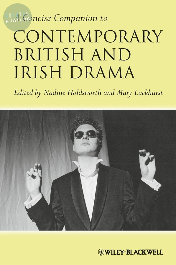 A Concise Companion to Contemporary British and Irish Drama 