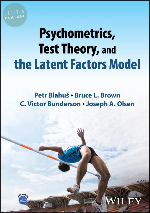 Psychometrics, Test Theory, and the Latent Factors Model 