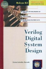 VERILOG DIGITAL SYSTEM DESIGN 1999 <MH> 0-07-047164-9 