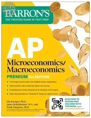 Barron's AP Microeconomics/Macroeconomics Premium (8版)