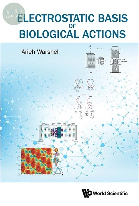 Electrostatic Basis of Biological Actions (1版)