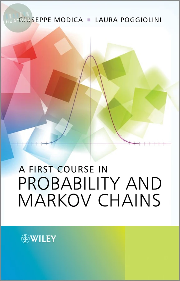A First Course in Probability and Markov Chains 