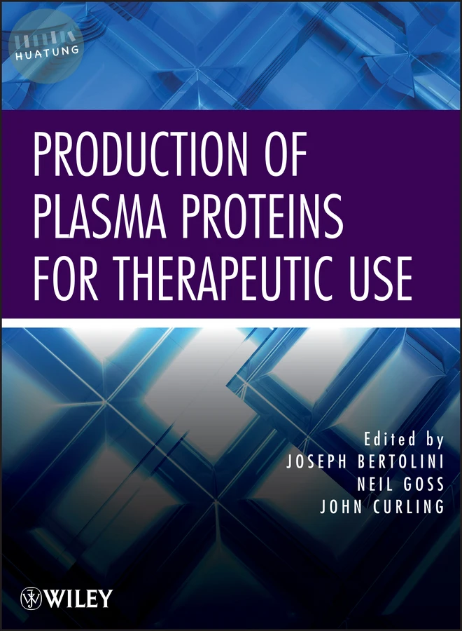 Production of Plasma Proteins for Therapeutic Use 