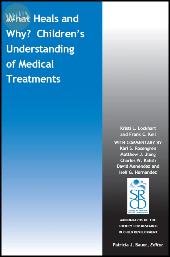 What Heals and Why? Children's Understanding of Medical Treatments 