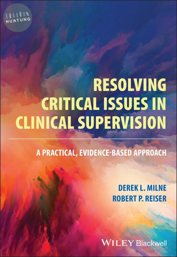 Resolving Critical Issues in Clinical Supervision 