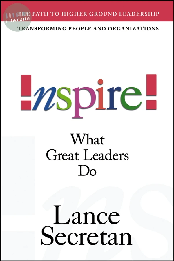 Inspire! What Great Leaders Do 