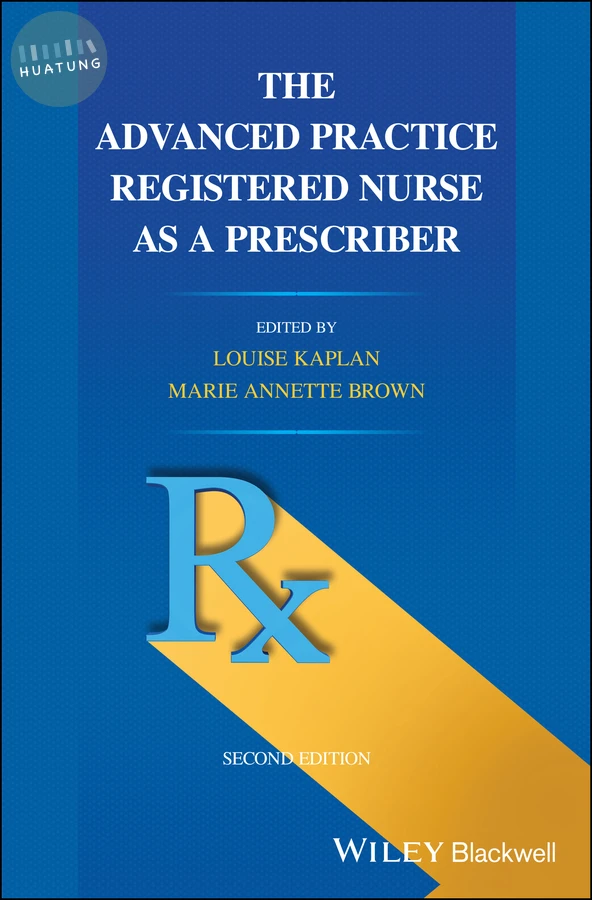 The Advanced Practice Registered Nurse as a Prescriber 