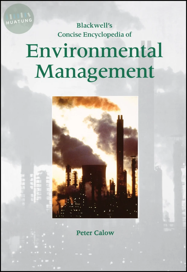 Blackwell's Concise Encyclopedia of Environmental Management 
