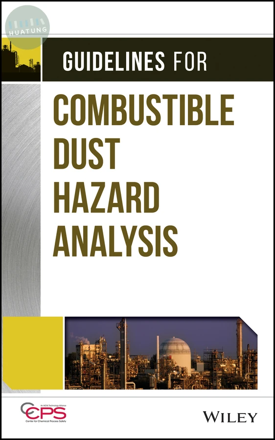 Guidelines for Combustible Dust Hazard Analysis 