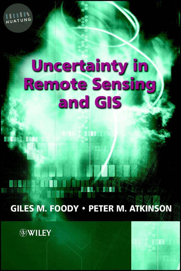 Uncertainty in Remote Sensing and GIS 