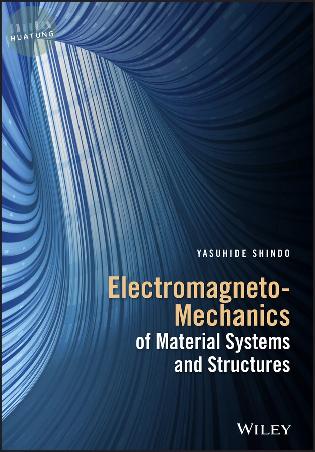 Electromagneto-Mechanics of Material Systems and Structures 