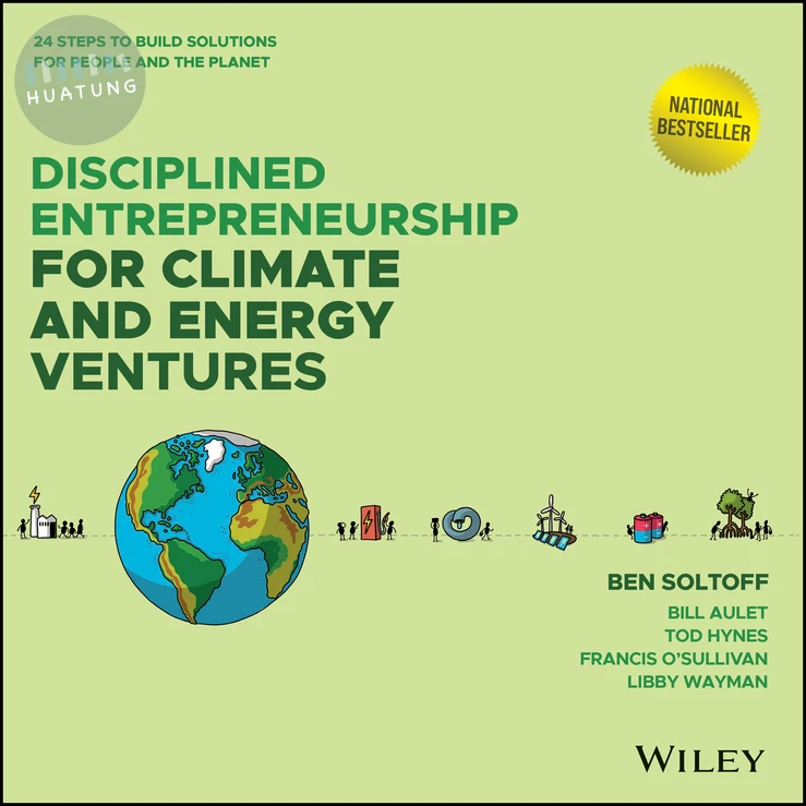 Disciplined Entrepreneurship for Climate and Energy Ventures 
