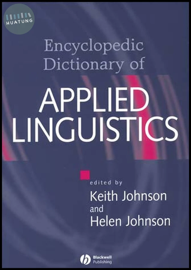 The Encyclopedic Dictionary of Applied Linguistics 
