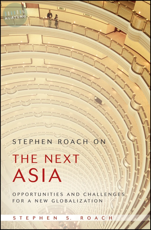 Stephen Roach on the Next Asia 