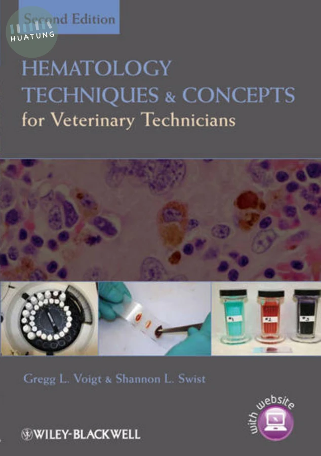 Hematology Techniques and Concepts for Veterinary Technicians 