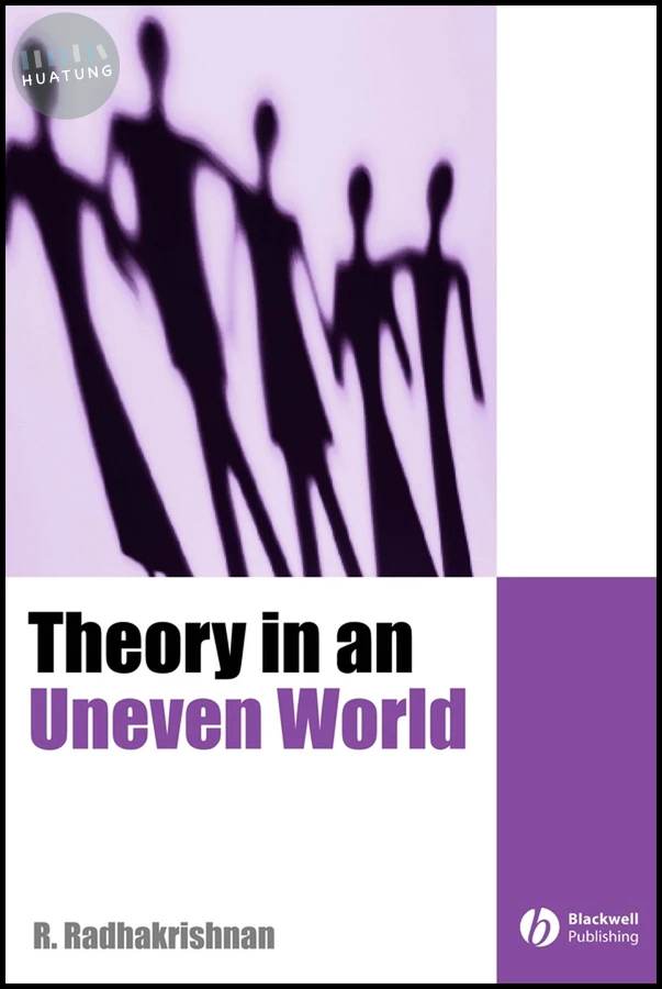 Theory in an Uneven World 
