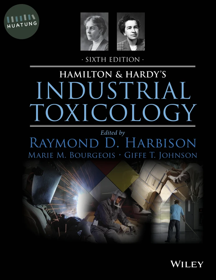 Hamilton and Hardy's Industrial Toxicology 