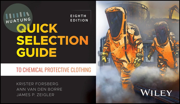 Quick Selection Guide to Chemical Protective Clothing 