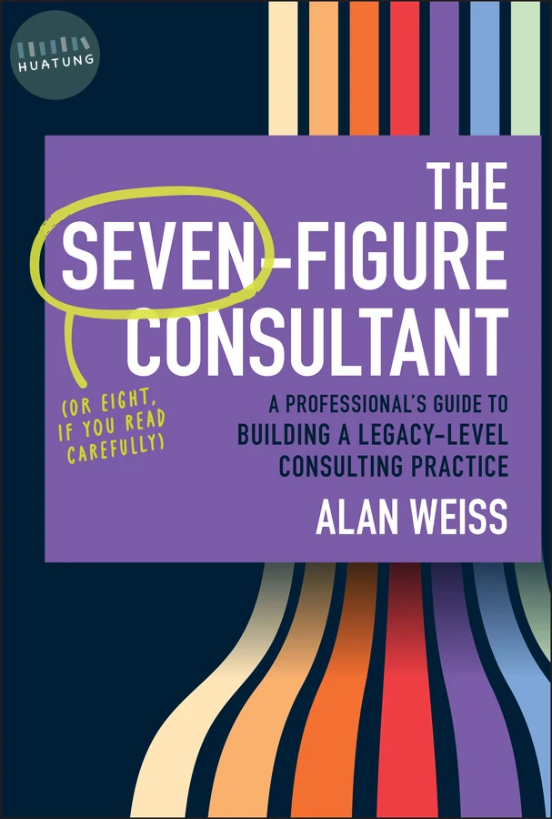 The Seven-Figure Consultant 