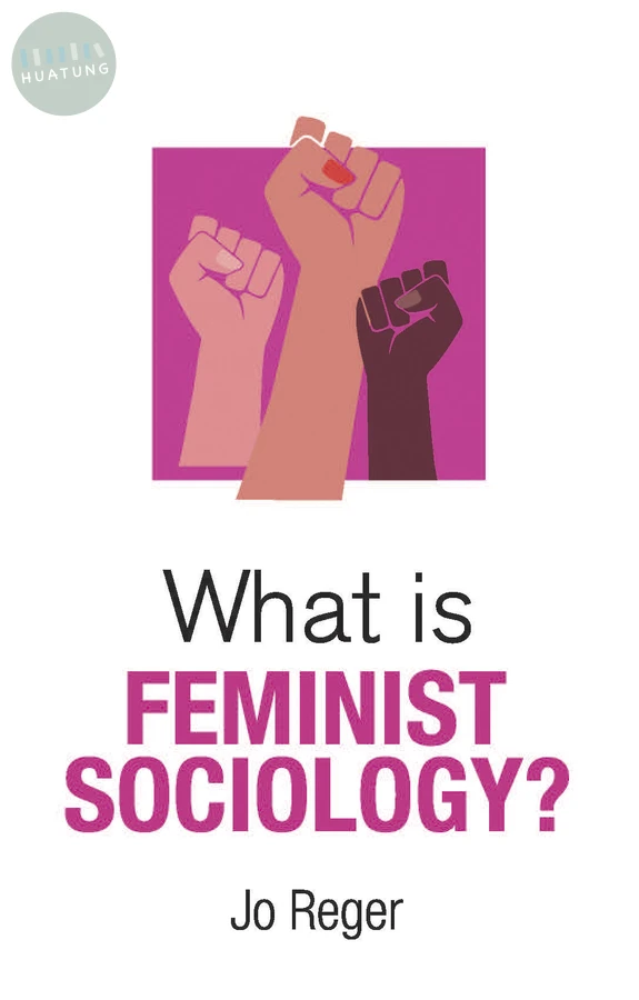 What is Feminist Sociology? 