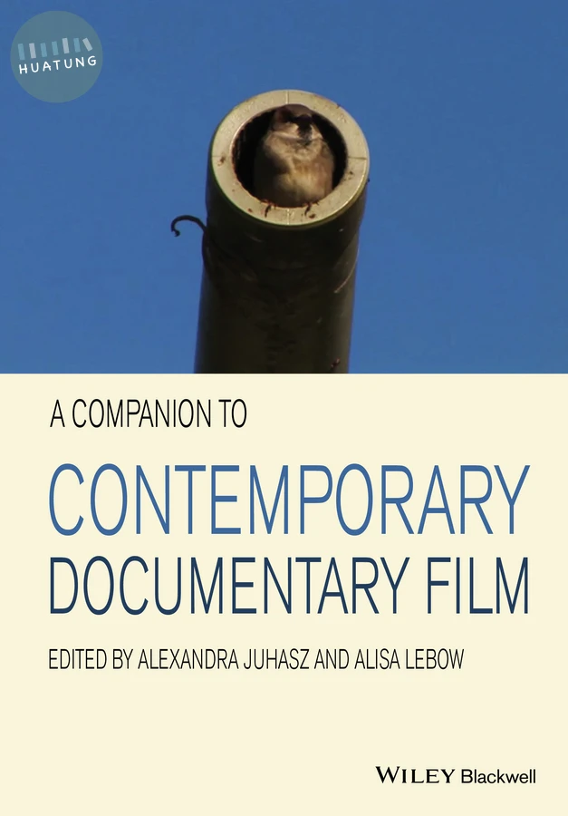 A Companion to Contemporary Documentary Film 